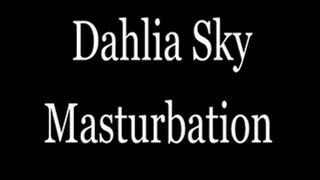Dahlia Sky Masturbation