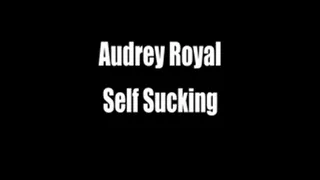 Audrey Royal Foot Fetish Self Sucking