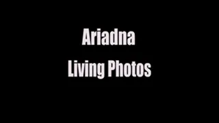 Ariadna Living Photos