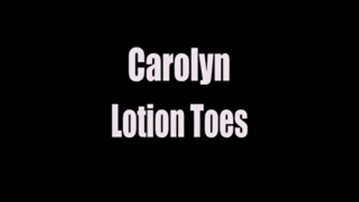 Carolyn Lotion Toes