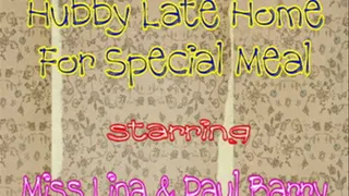 Hubby Late Home For Special Meal - SINGLE CLIP