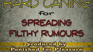 HARD Caning For Spreading Filthy Rumours - SINGLE CLIP