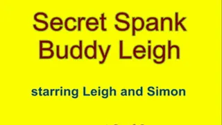 Secret Spank Buddy Leigh - Part 2