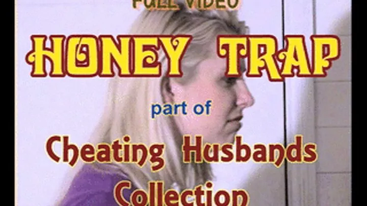 Honey Trap - FULL VIDEO