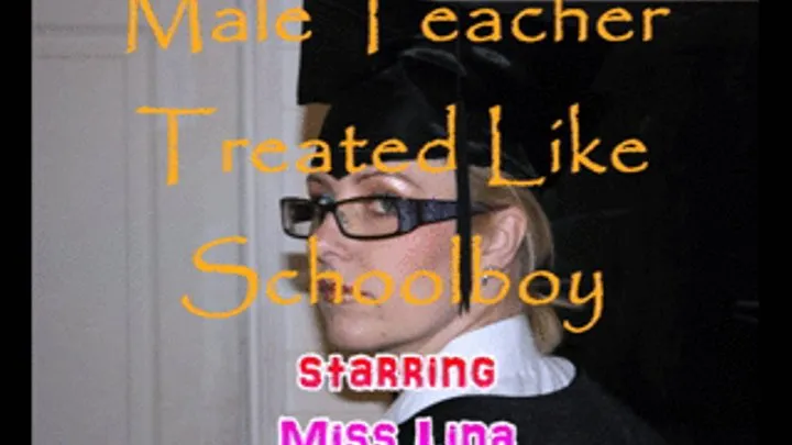 Male Teacher Treated Like Schoolboy - Part 3