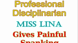 Pro-Disciplinarian: Miss Lina Gives Painful Spanking