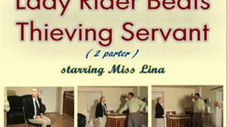 Lady Rider Beats Thieving Servant - Part 1