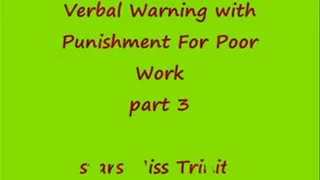 Verbal Warning with Punishment For Poor Work - Part 3