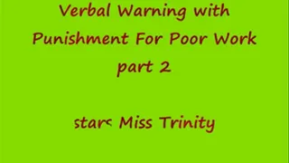 Verbal Warning with Punishment For Poor Work - Part 2