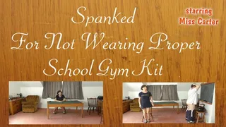 Spanked For Not Wearing Proper School Gym Kit