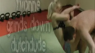 Yvonne grinds down dutchdude Full Movie HD