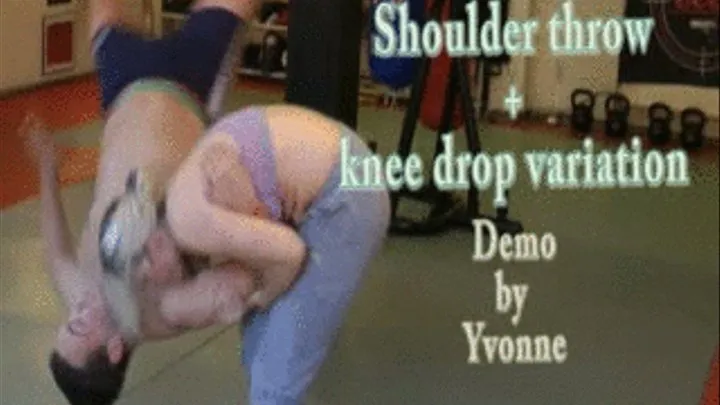 Shoulder throw + knee drop variation - Demo by Yvonne