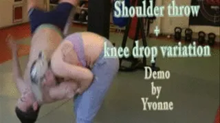 Shoulder throw + knee drop variation - Demo by Yvonne