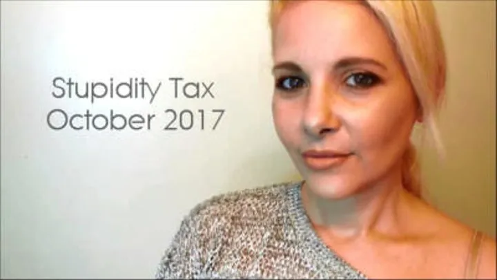 Stupidity tax October 2017