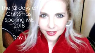 The 12 days of Christmas spoiling me 2018 Day 1