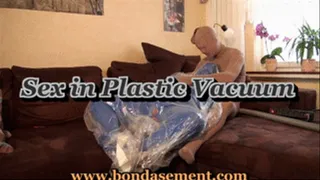 Sex in Plastic Vacuum