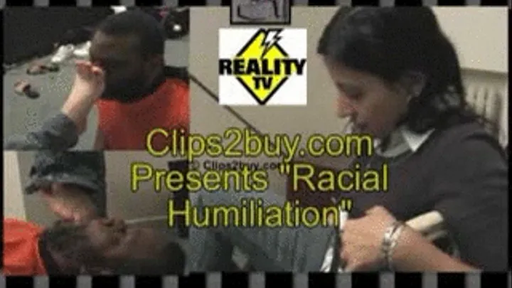 Racial Humiliation
