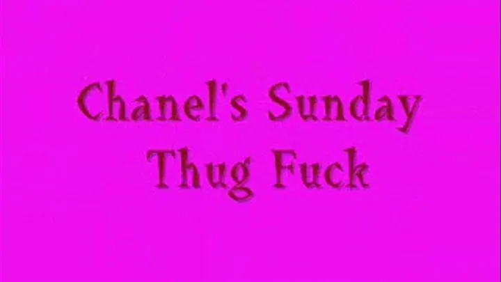 TS CHANEL THUG FUCK