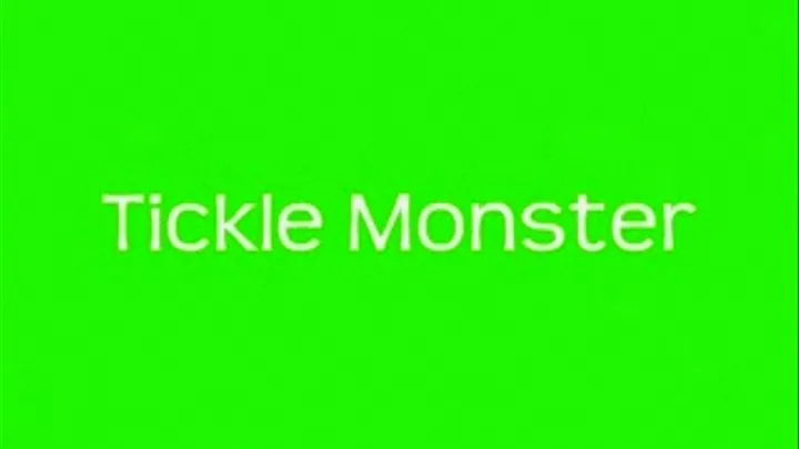 Tickle Monster