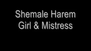 Shemale Harem Girl And Mistress