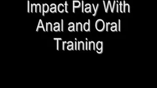 Impact Play With Anal & Oral