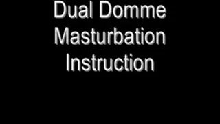 Dual Domme Masturbation Instruction