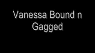 Vanessa Bound n Gagged