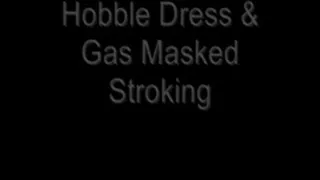 Hobble Dress Gas Masked Stroking