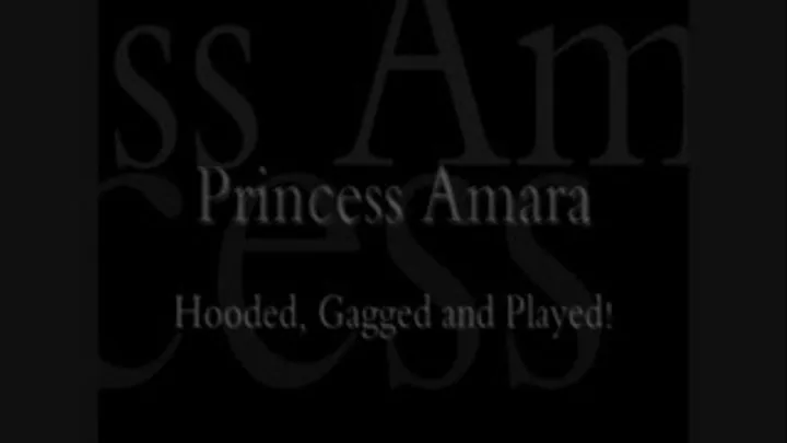 Princess Amara Hooded and Played