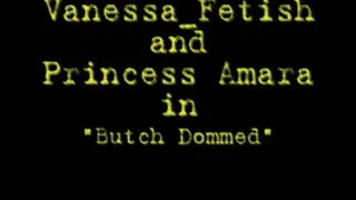 Butch Dommed!