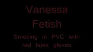 Smoking in PVC & Red Latex Gloves