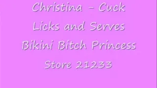 Christina - Cuck Licks and Serves Bikini Bitch Princess (Complete)