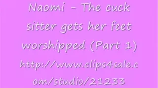 Naomi - The cuck sitter gets her feet worshipped (Part 1)