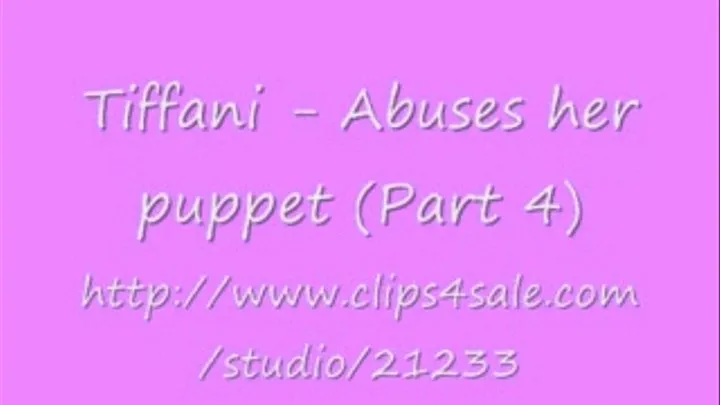 Tiffani - her puppet (Complete)