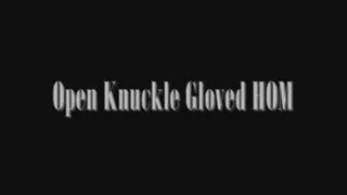 Open knuckle Gloved Breath Control