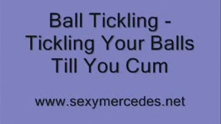 This Is A Special Request Clip For Mr M - Ball Tickling