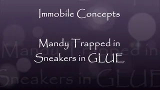 Mandy gets her Sneakers trapped in Glue