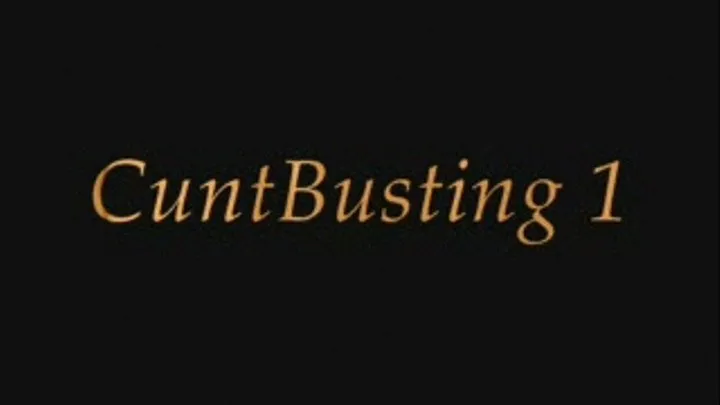 cunt busting1