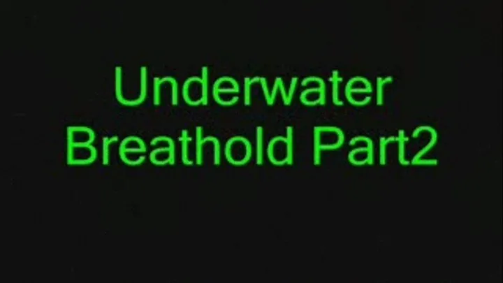 Underwater Breathold Part2