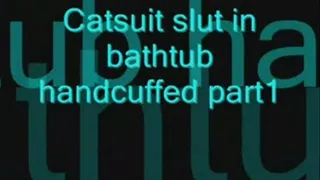 Catsuit aqua slut handcuffed in bathtub part1