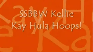SSBBW Kellie Kay Hula Hoops!
