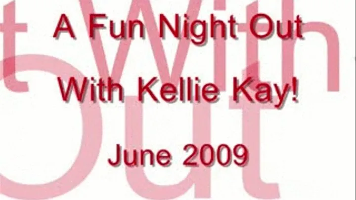 A Fun Night Out With Kellie Kay!