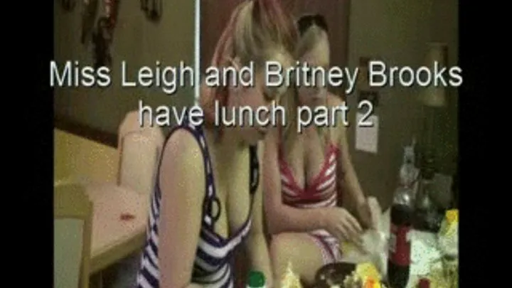 Britney and Leigh Eat a Subway lunch. Part 2