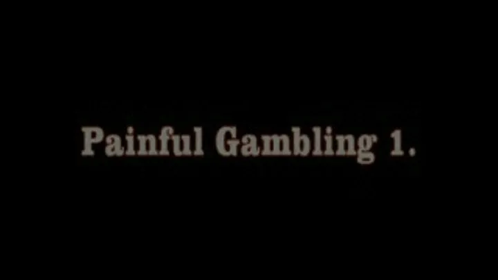 Painful gambling FULL Version