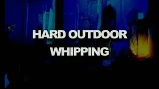 Hard Outdoor Whipping