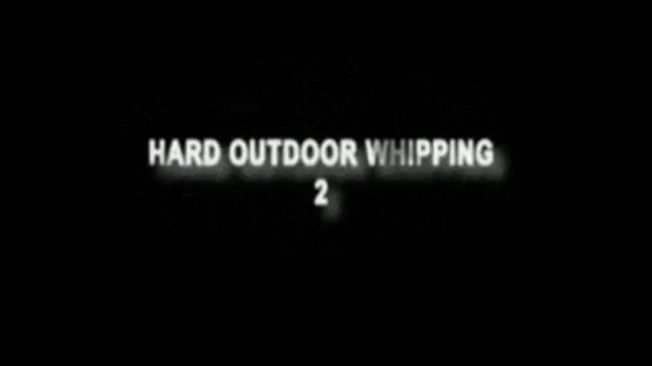 Hard Outdoor Whipping 2