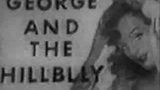 1950's - Hardcore - George And The Hillbilly
