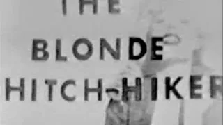 1950's - Hardcore - The Blonde Hitch-Hiker