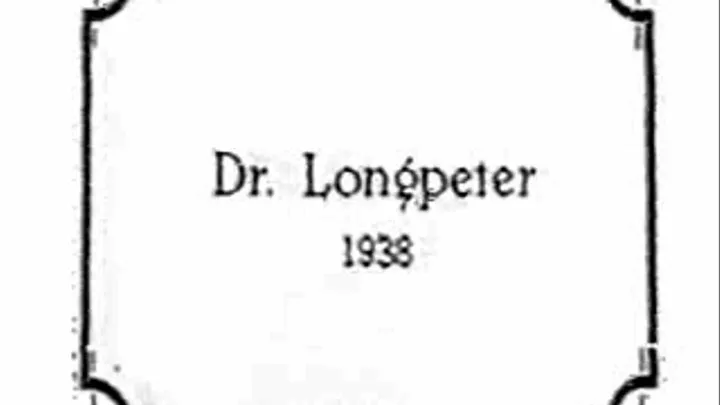 1930's - Dr. Longpeter