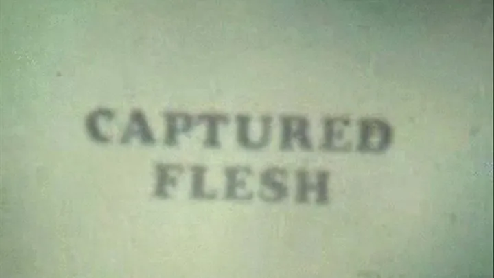 1970's - Fetish - Captured Flesh